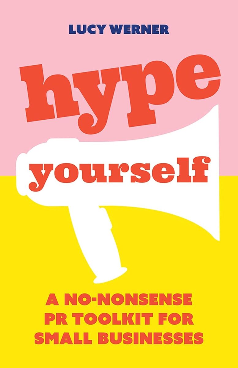 Book cover of Hype Yourself by Lucy Werner